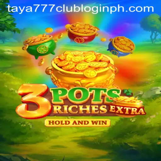 Exploring the Thrills of 3potsExtra and Taya777 Club Login