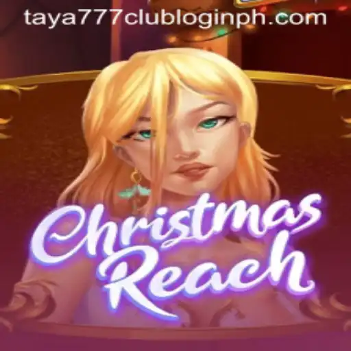 Exploring the Enchanting World of ChristmasReach and the Intrigues of Taya777 Club Login