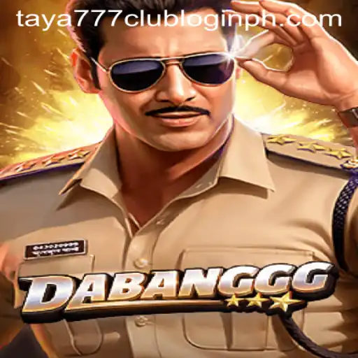 DABANGGG: An Enthralling Gaming Experience with Taya777 Club Login