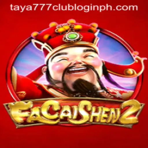 FaCaiShen2: Unveiling the Mystique of the Game with Taya777 Club Login