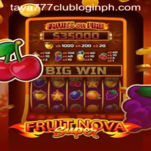 Discover the Thrilling World of FruitNovaSuper: A Guide to the Game and Taya777 Club Login