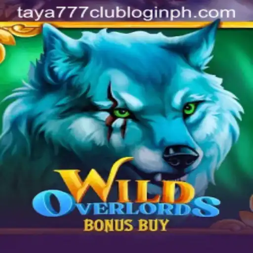 Discover the Thrilling World of WildOverlordsBonusBuy and taya777 Club Login