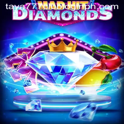 Exploring the Thrills of MadHitDiamonds: Your Gateway to the Taya777 Club Experience