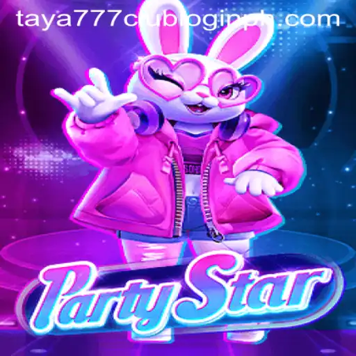 Unveiling the Exciting World of PartyStar and Exploring the Taya777 Club Login