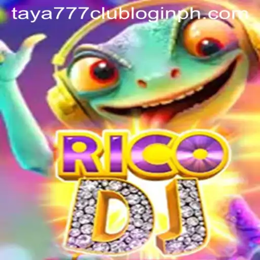 Explore the World of RicoDJ and the Enthralling Experience of Taya777 Club Login