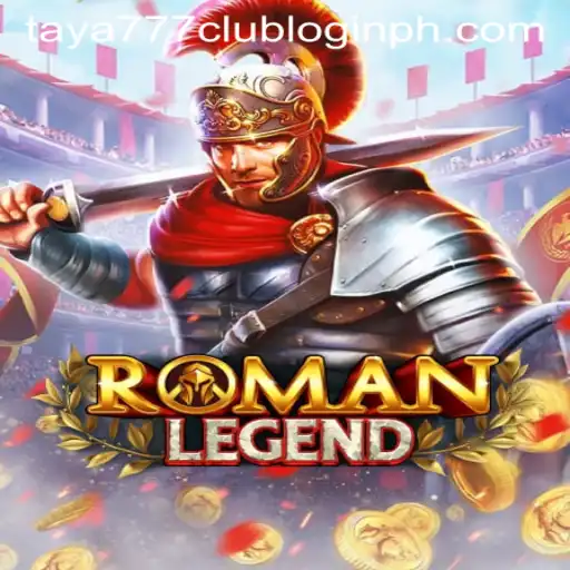 Exploring the Epic World of RomanLegend and Navigating Taya777 Club Login