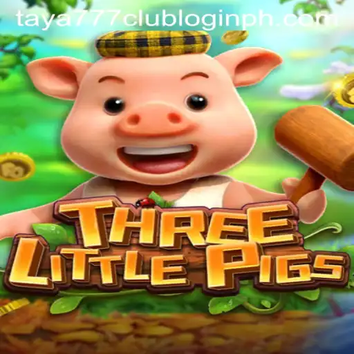 Explore the Exciting World of THREELITTLEPIGS in Taya777 Club