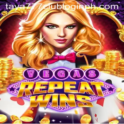 VegasRepeatWins: A Riveting Casino Experience with Taya777 Club Login