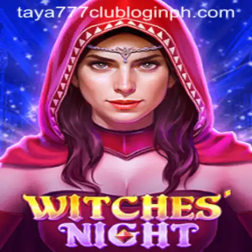 Experience the Magic: WitchesNight and the Exciting World of Taya777 Club Login